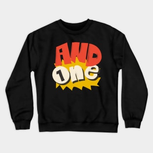 And One! Crewneck Sweatshirt